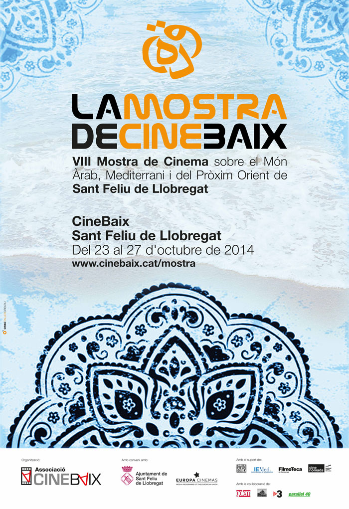 Cartell La Mostra de CineBaix: VIII Mostra de Cinema sobre el Món Àrab, Mediterrani i del Pròxim Orient de Sant Feliu de Llobregat 2014